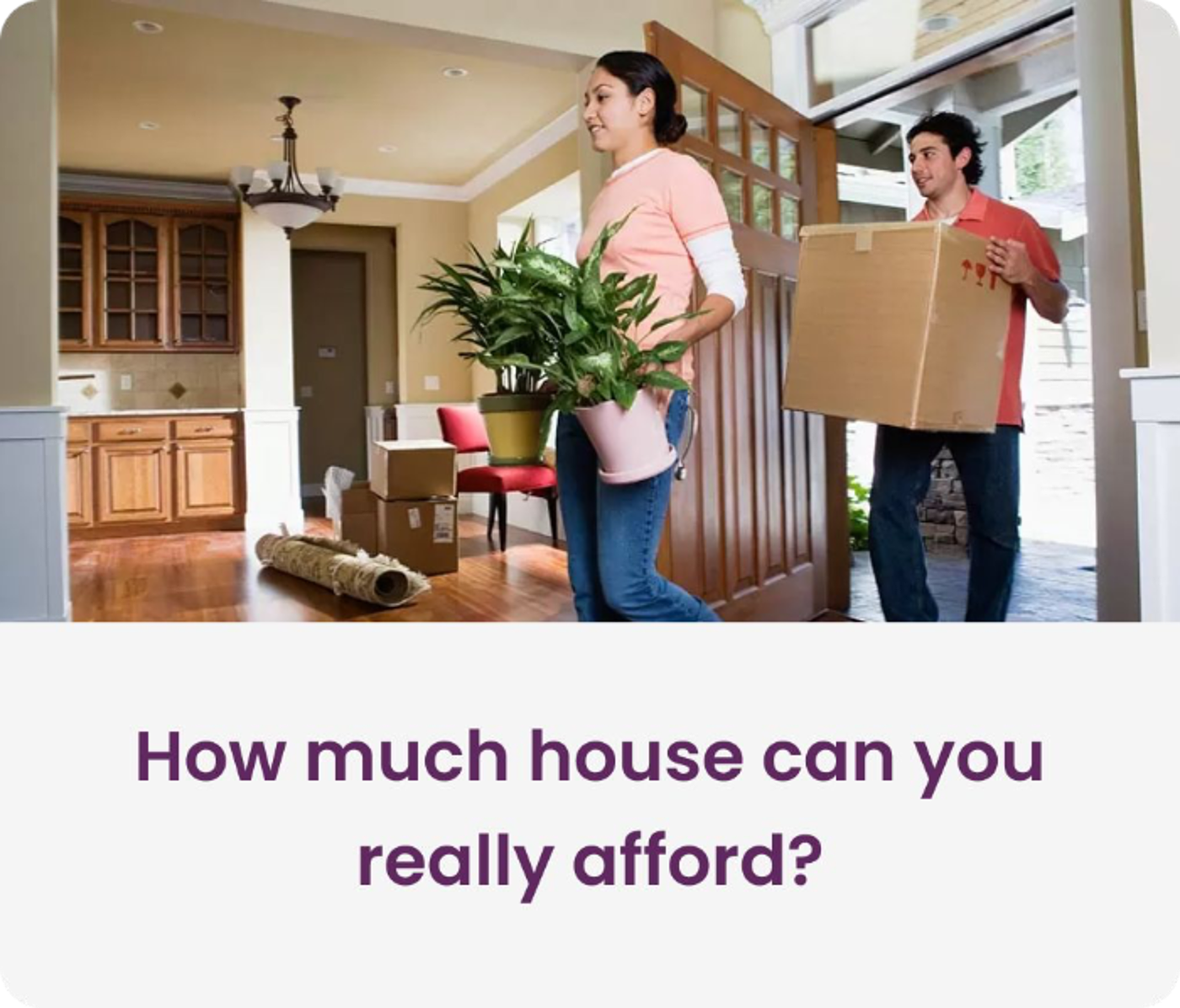 Article card: How much house can you really afford